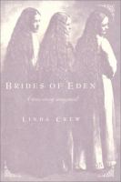 Brides of Eden : a true story imagined /