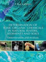 Determination of toxic organic chemicals in natural waters, sediments and soils : determination and analysis /