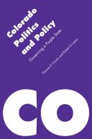 Colorado Politics and Policy Governing a Purple State /