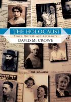 The Holocaust : roots, history, and aftermath /