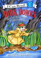 Dirk Bones and the mystery of the missing books /