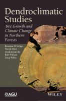 Dendroclimatic studies : tree growth and climate change in northern forests /