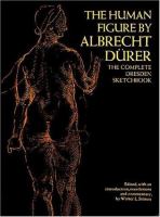 The human figure; the complete "Dresden sketchbook."