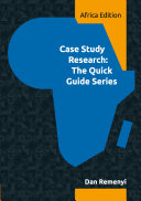 CASE STUDY RESEARCH : the quick guide series.