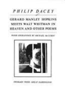 Gerard Manley Hopkins meets Walt Whitman in heaven and other poems /