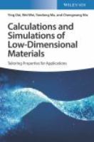 Calculations and simulations of low-dimensional materials : tailoring properties for applications /