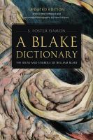 A Blake Dictionary : the Ideas and Symbols of William Blake.