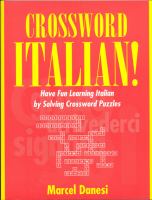 Crossword Italian! : Have Fun Learning Italian by Solving Crossword Puzzles.