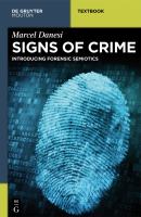 Signs of crime : introducing forensic semiotics /