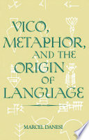Vico, Metaphor, and the Origin of Language