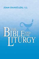 The Bible and the liturgy.