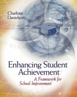 Enhancing student achievement a framework for school improvement /