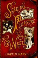 Seeking pleasure in the Old West /