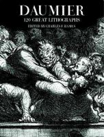 Daumier, 120 great lithographs /