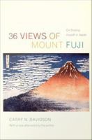 36 views of Mount Fuji : on finding myself in Japan /