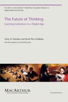 The future of thinking : learning institutions in a digital age /