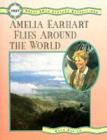 Amelia Earhart flies around the world /