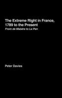The extreme right in France, 1789 to the present : from de Maistre to Le Pen /