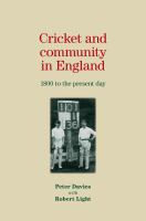 Cricket and community in England : 1800 to the present day /