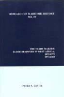 The Trade Makers : Elder Dempster in West Africa, 1852-1972, 1973-1989.