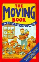 The moving book : a kids' survival guide /