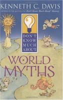 Don't know much about world myths /