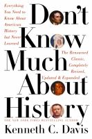 History : everything you need to know about American history but never learned /