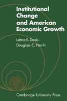 Institutional change and American economic growth /
