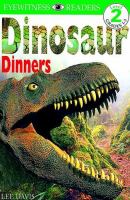 Dinosaur dinners /