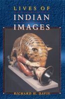 Lives of Indian Images /
