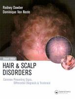 Hair and scalp disorders common presenting signs, differential diagnosis and treatment /