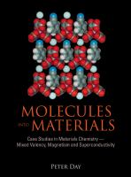 Molecules into materials : case studies in materials chemistry-mixed valency, magnetism and super conductivity /