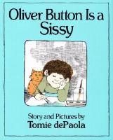 Oliver Button is a sissy /