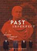 Past imperfect : a museum looks at itself /