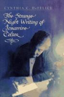 The strange night writing of Jessamine Colter /