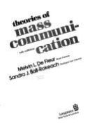 Theories of mass communication /