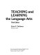 Teaching and learning the language arts /