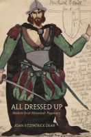 All dressed up : modern Irish historical pageantry /