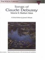 Songs of Claude Debussy /