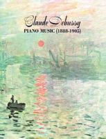 Piano music : 1888-1905 /