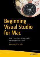 Beginning visual studio for Mac : build cross-platform apps with Xamarin and .NET Core /