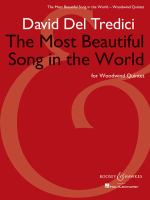 The most beautiful song in the world : for woodwind quintet /