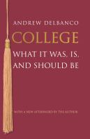 College : What It Was, Is, and Should Be - Updated Edition /