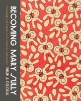 Becoming Mary Sully : toward an American Indian abstract /