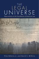 The legal universe : observations on the foundations of American law /