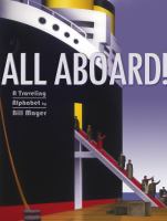 All aboard! : a traveling alphabet /