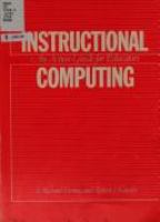 Instructional computing : an action guide for educators /