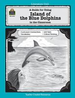A literature unit for Island of the blue dolphins by Scott O'Dell /