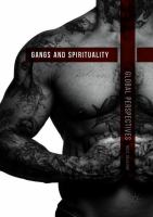Gangs and spirituality : global perspectives /