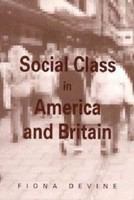 Social class in America and Britain /